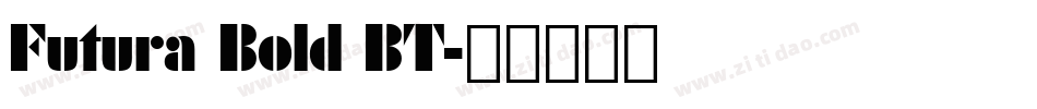 Futura Bold BT字体转换